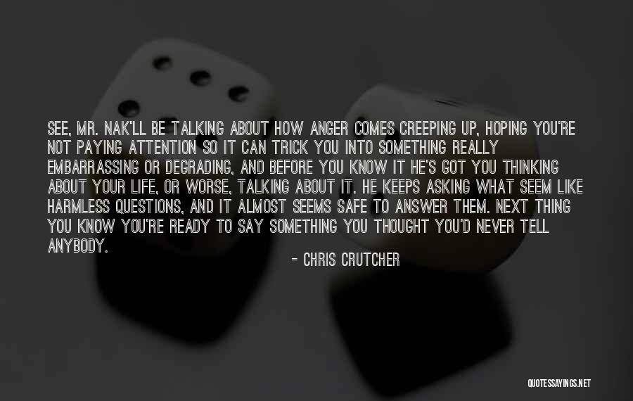 Bigaille Quotes By Chris Crutcher Bigaille Quotes By Chris Crutcher