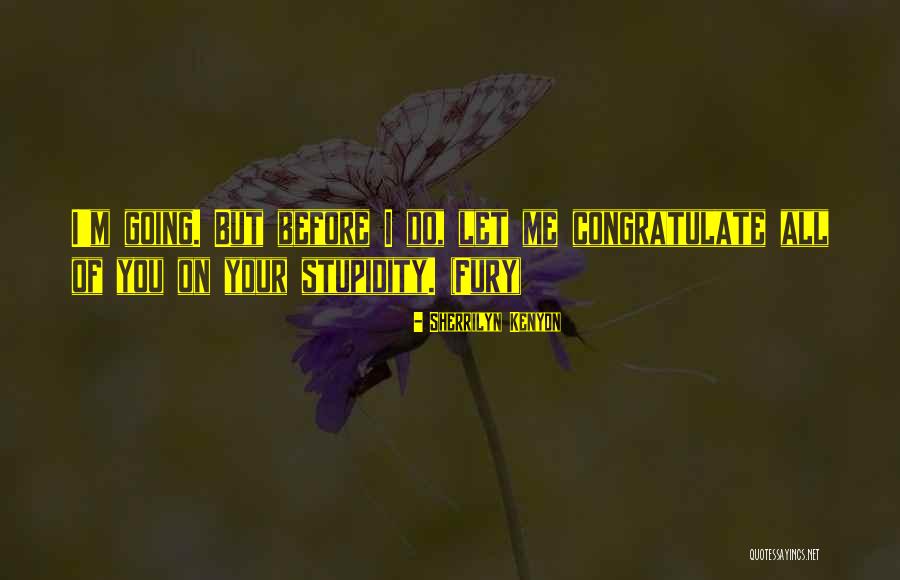 Bigamy Def Quotes By Sherrilyn Kenyon Bigamy Def Quotes By Sherrilyn Kenyon