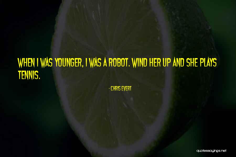Bigazzi Beppe Quotes By Chris Evert Bigazzi Beppe Quotes By Chris Evert