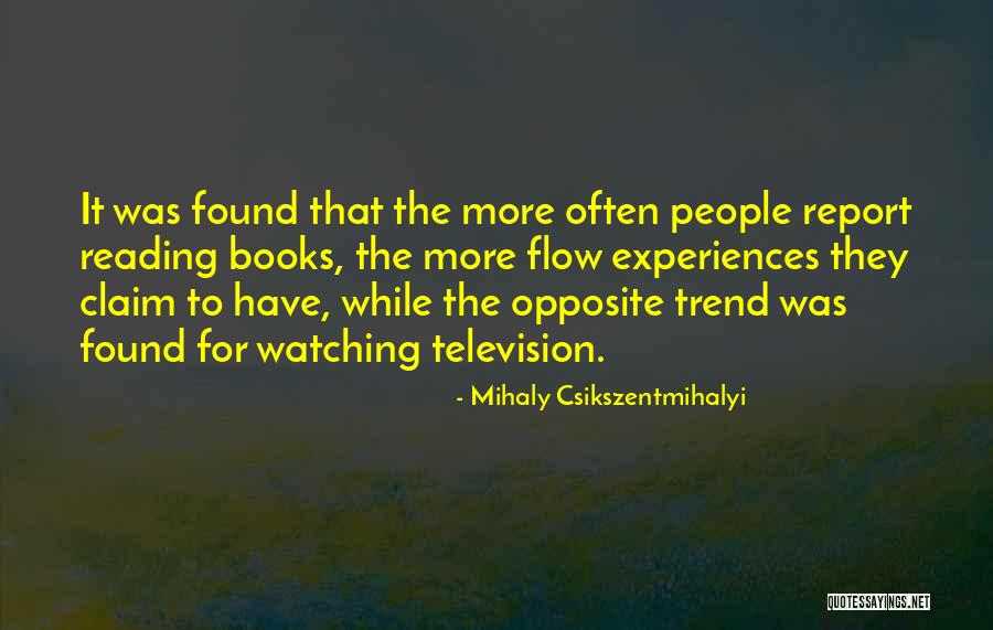 Bigcharts Marketwatch Quotes By Mihaly Csikszentmihalyi Bigcharts Marketwatch Quotes By Mihaly Csikszentmihalyi