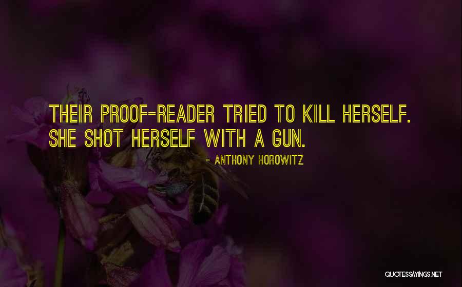 Bigelows Fried Quotes By Anthony Horowitz Bigelows Fried Quotes By Anthony Horowitz