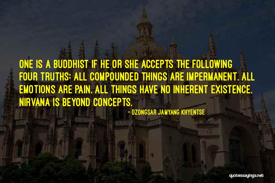 Bigelows Funeral Home Quotes By Dzongsar Jamyang Khyentse Bigelows Funeral Home Quotes By Dzongsar Jamyang Khyentse