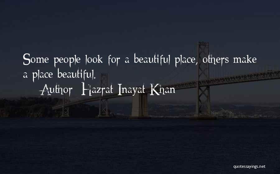 Bigelsen Wellness Quotes By Hazrat Inayat Khan