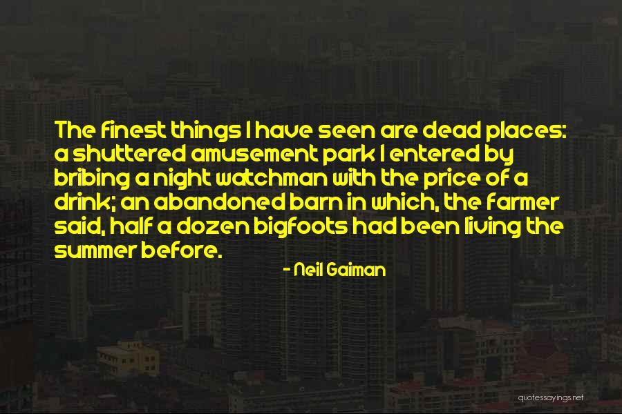 Bigfoots Quotes By Neil Gaiman Bigfoots Quotes By Neil Gaiman