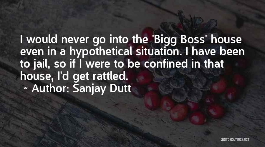 Bigg Boss 8 Quotes By Sanjay Dutt