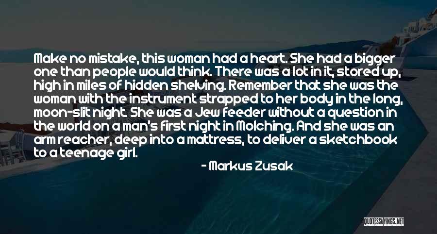 Bigger Girl Quotes By Markus Zusak