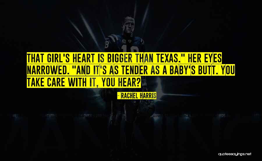 Bigger Girl Quotes By Rachel Harris