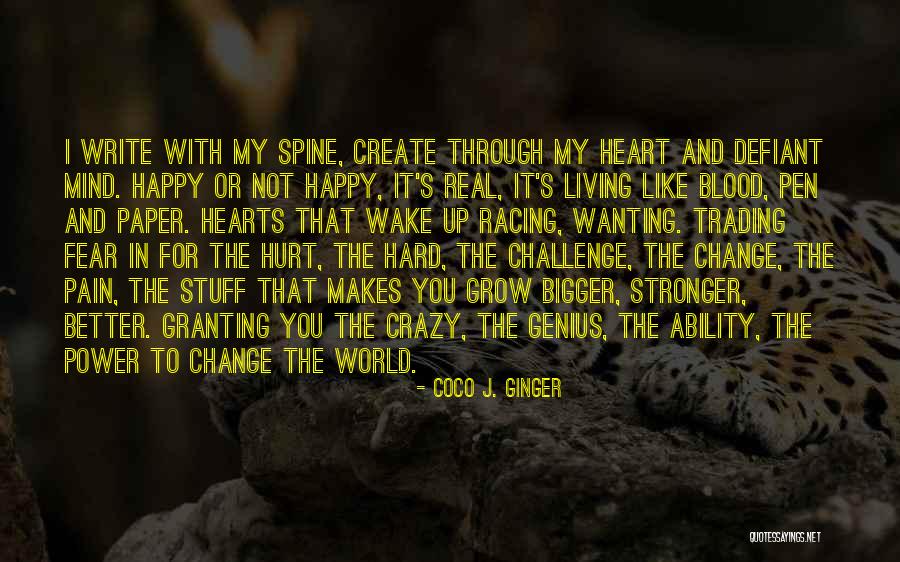 Bigger Heart Quotes By Coco J. Ginger Bigger Heart Quotes By Coco J. Ginger