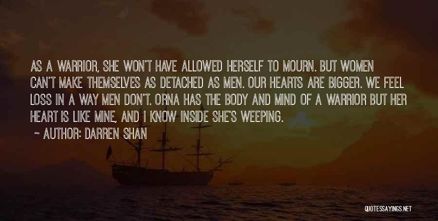 Bigger Heart Quotes By Darren Shan