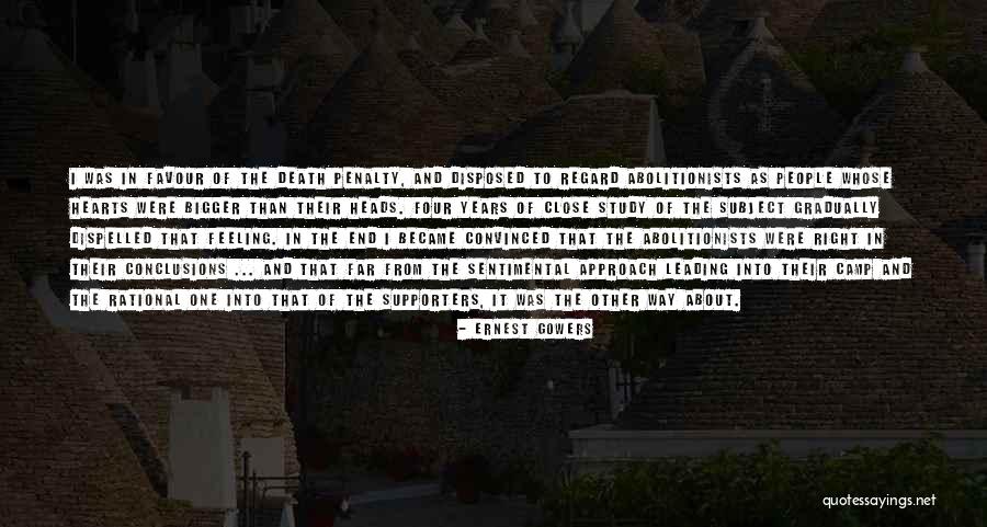 Bigger Heart Quotes By Ernest Gowers Bigger Heart Quotes By Ernest Gowers