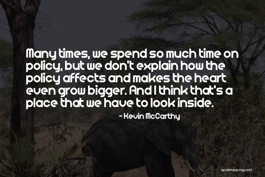 Bigger Heart Quotes By Kevin McCarthy Bigger Heart Quotes By Kevin McCarthy
