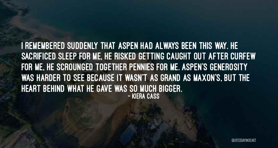 Bigger Heart Quotes By Kiera Cass Bigger Heart Quotes By Kiera Cass