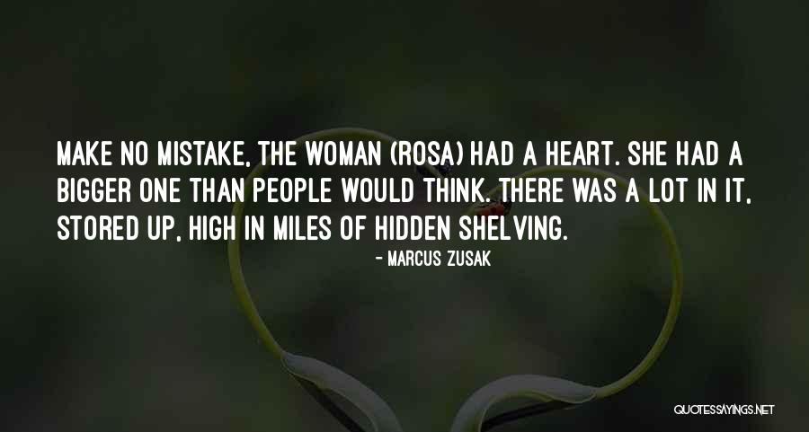 Bigger Heart Quotes By Marcus Zusak