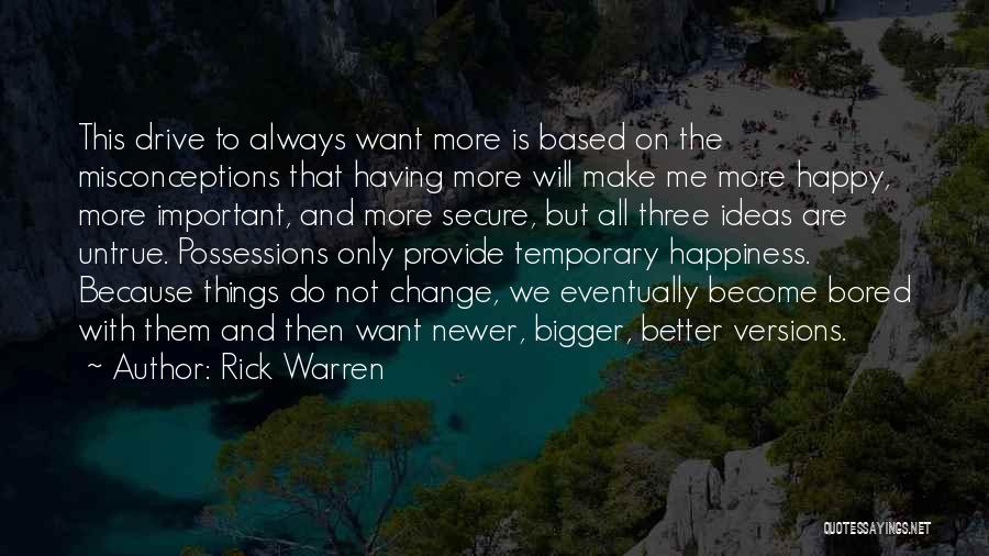 Bigger Is Better Quotes By Rick Warren