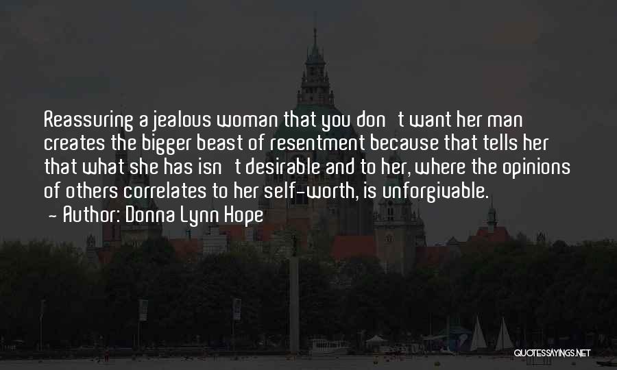 Bigger Man Quotes By Donna Lynn Hope