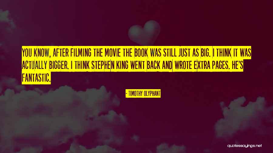 Bigger Movie Quotes By Timothy Olyphant Bigger Movie Quotes By Timothy Olyphant