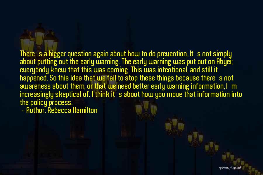 Bigger Things Quotes By Rebecca Hamilton