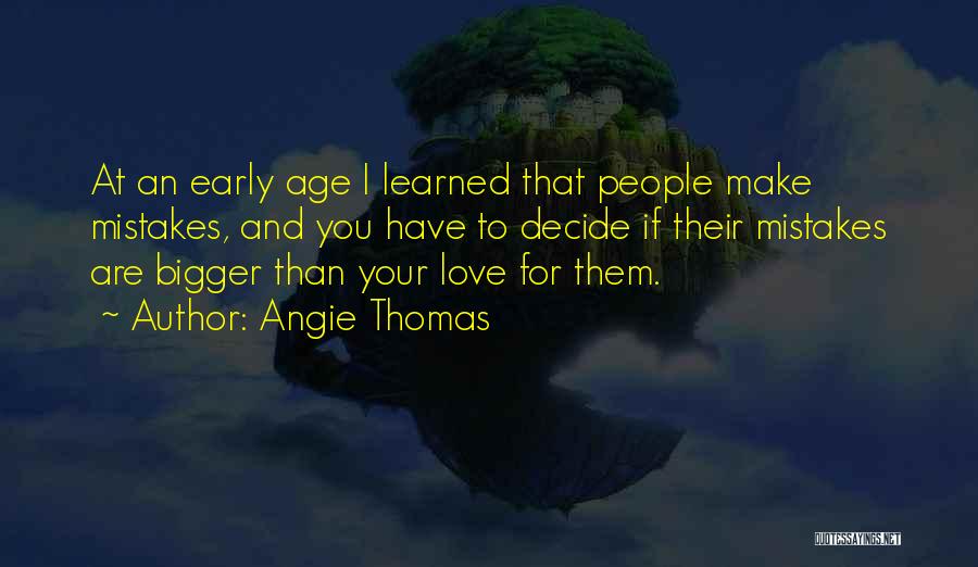 Bigger Thomas Quotes By Angie Thomas