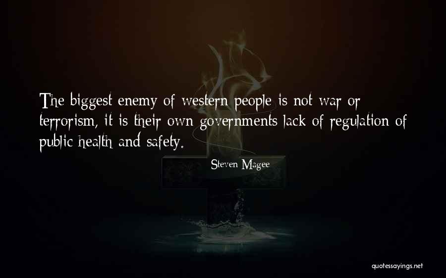 Biggest Enemy Quotes By Steven Magee Biggest Enemy Quotes By Steven Magee