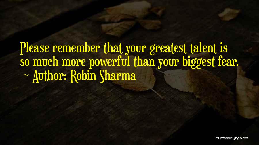 Biggest Fear Quotes By Robin Sharma