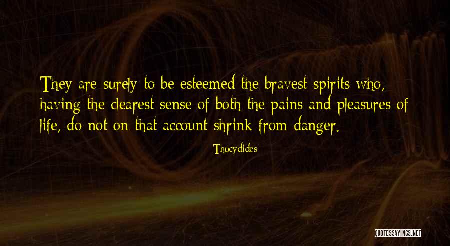 Biggest Gold Mind Quotes By Thucydides Biggest Gold Mind Quotes By Thucydides