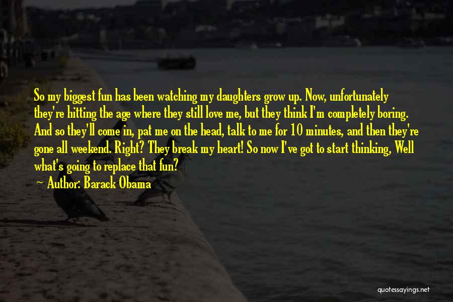 Biggest Heart Quotes By Barack Obama