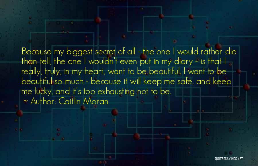 Biggest Heart Quotes By Caitlin Moran