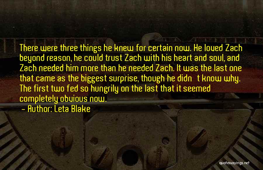 Biggest Heart Quotes By Leta Blake