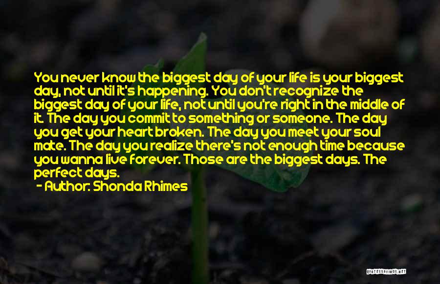 Biggest Heart Quotes By Shonda Rhimes