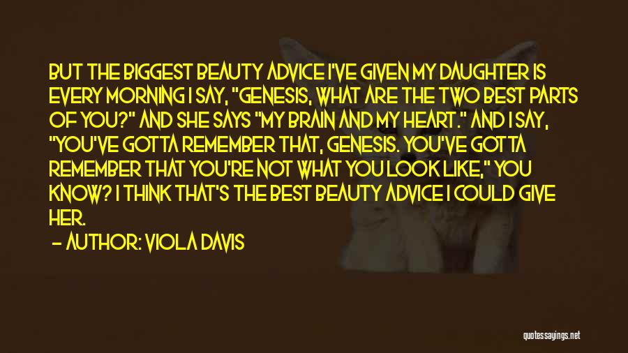 Biggest Heart Quotes By Viola Davis