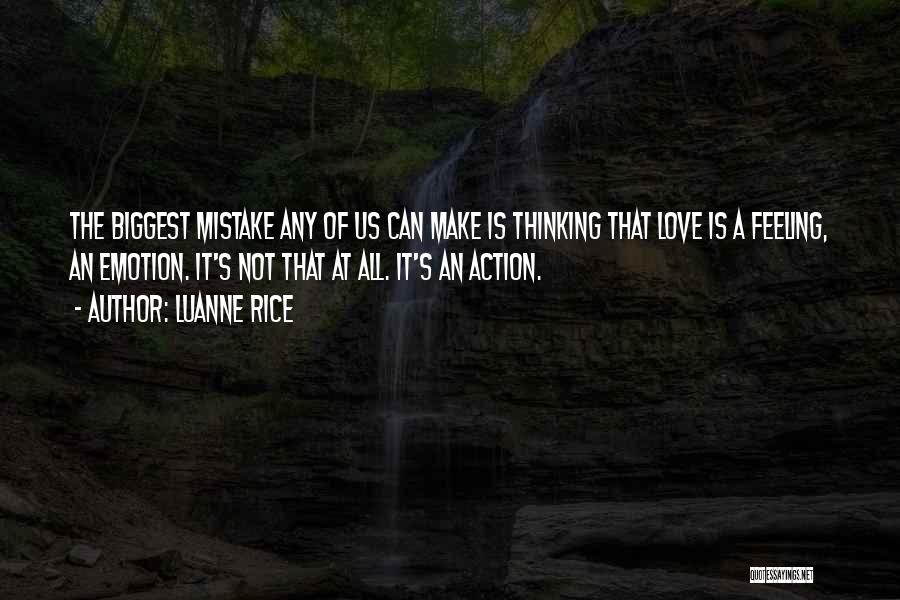 Biggest Mistake Love Quotes By Luanne Rice