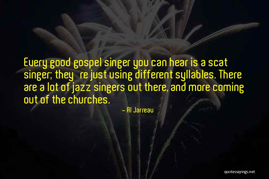 Biggest Smile Hides Quotes By Al Jarreau Biggest Smile Hides Quotes By Al Jarreau