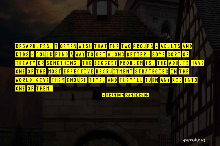 Biggest Turn Off Quotes By Brandon Sanderson Biggest Turn Off Quotes By Brandon Sanderson