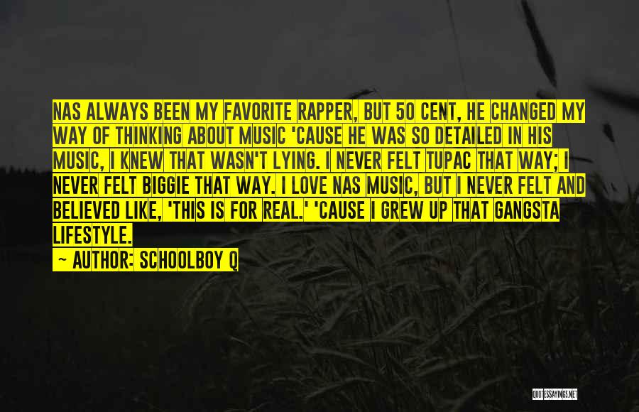 Biggie Quotes By Schoolboy Q