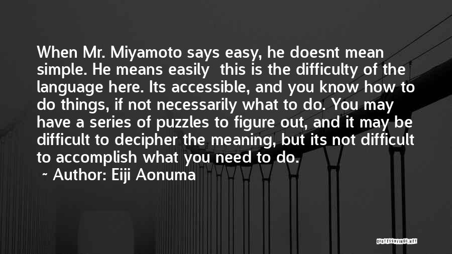 Biggio Son Quotes By Eiji Aonuma