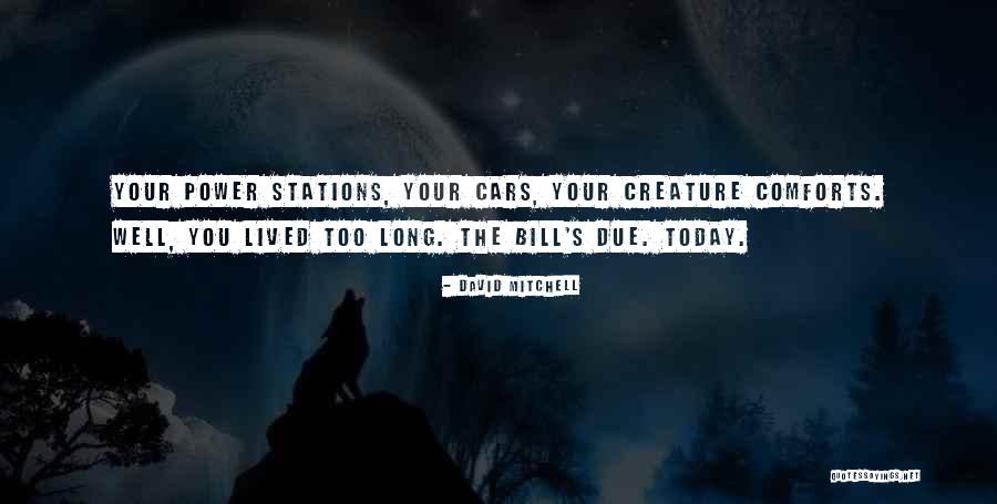 Biggish Dogs Quotes By David Mitchell Biggish Dogs Quotes By David Mitchell