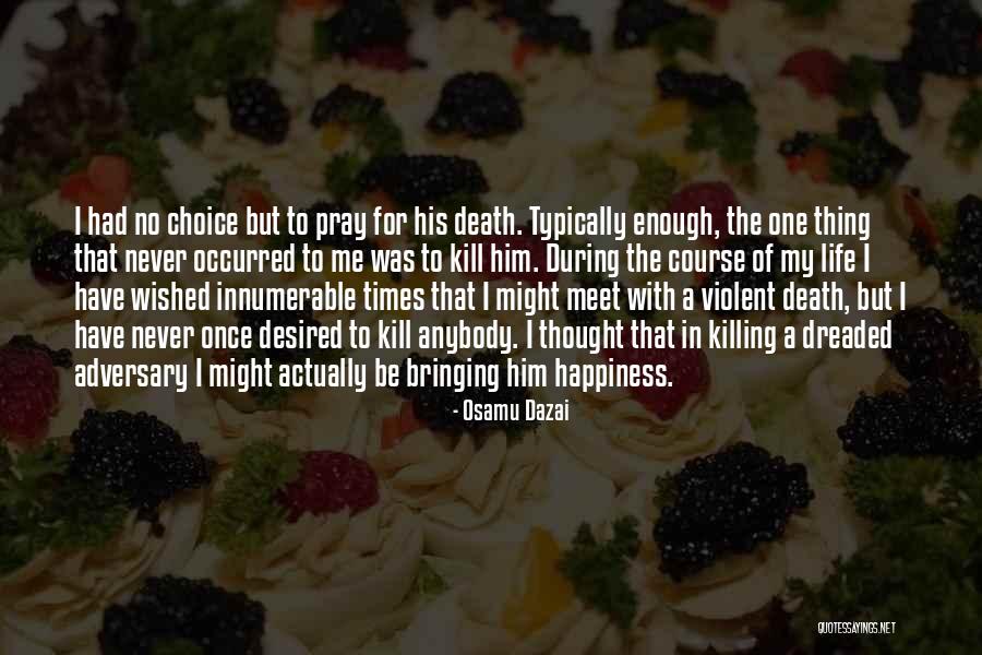 Bigirimana Rodrigue Quotes By Osamu Dazai Bigirimana Rodrigue Quotes By Osamu Dazai
