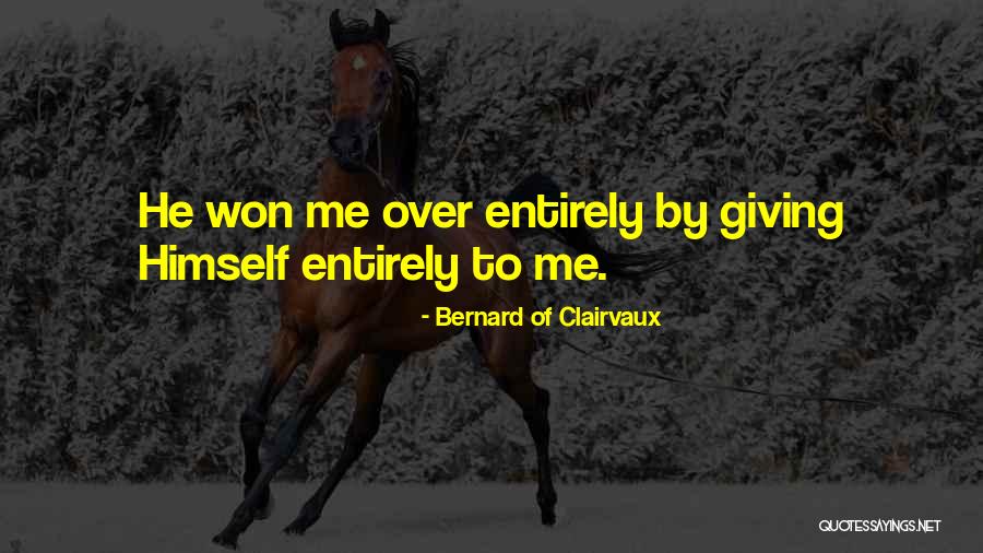 Biglaan English Quotes By Bernard Of Clairvaux Biglaan English Quotes By Bernard Of Clairvaux