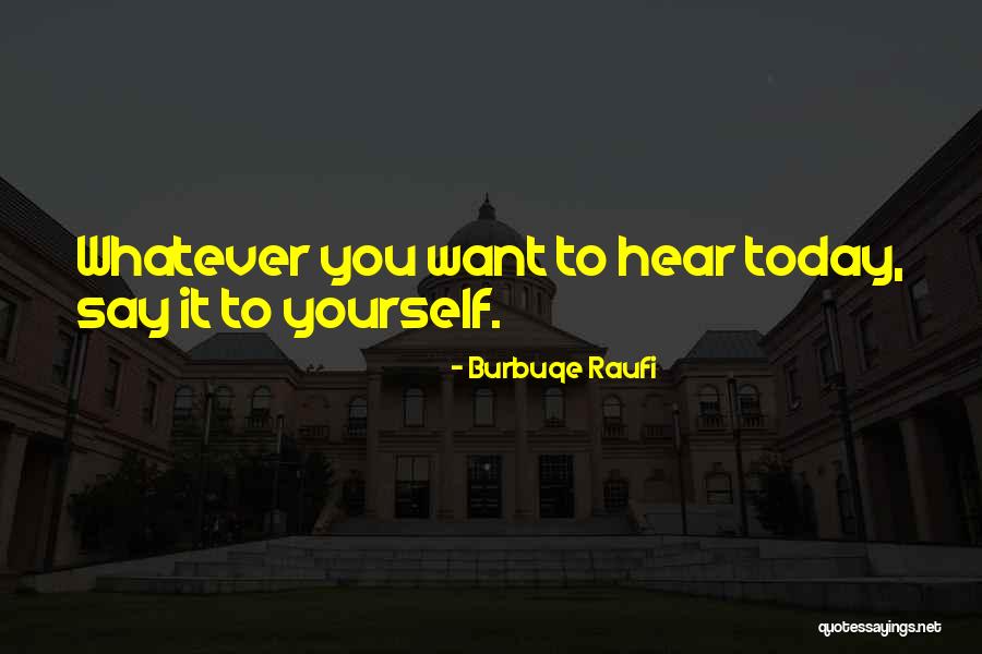 Biglaan English Quotes By Burbuqe Raufi Biglaan English Quotes By Burbuqe Raufi