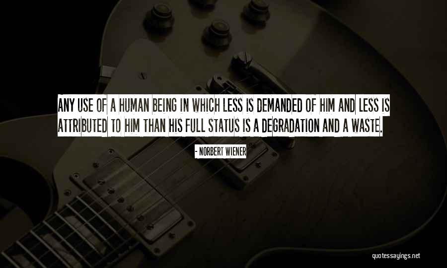 Bigland Green Quotes By Norbert Wiener Bigland Green Quotes By Norbert Wiener