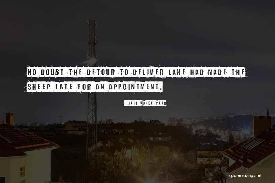 Biglang Tumaas Quotes By Jeff VanderMeer
