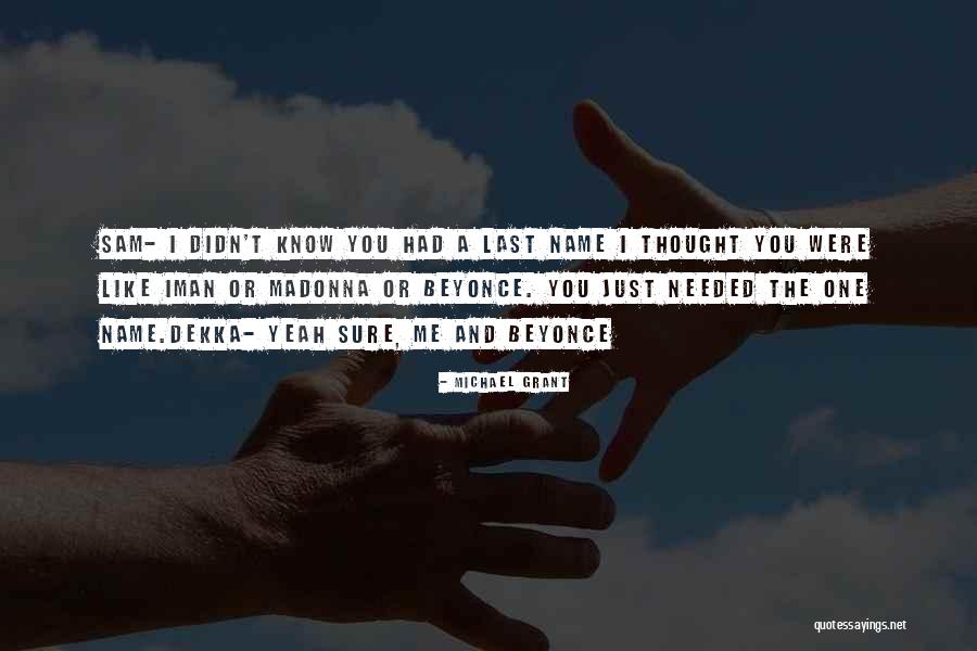 Bigliardino Quotes By Michael Grant Bigliardino Quotes By Michael Grant