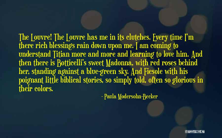 Bignall Lubritec Quotes By Paula Modersohn-Becker Bignall Lubritec Quotes By Paula Modersohn-Becker
