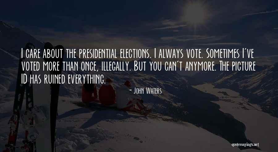 Bigness Mast Quotes By John Waters Bigness Mast Quotes By John Waters