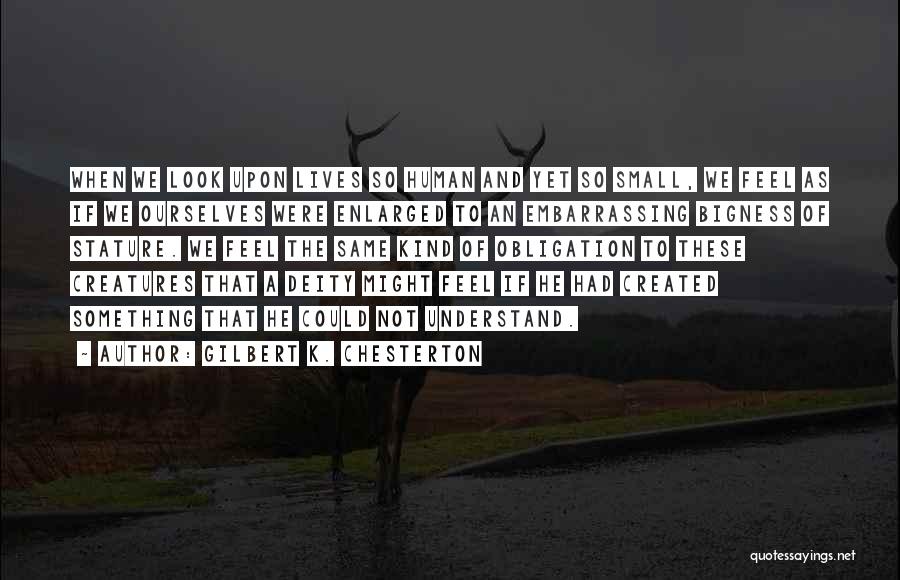 Bigness Quotes By Gilbert K. Chesterton