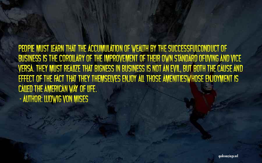 Bigness Quotes By Ludwig Von Mises