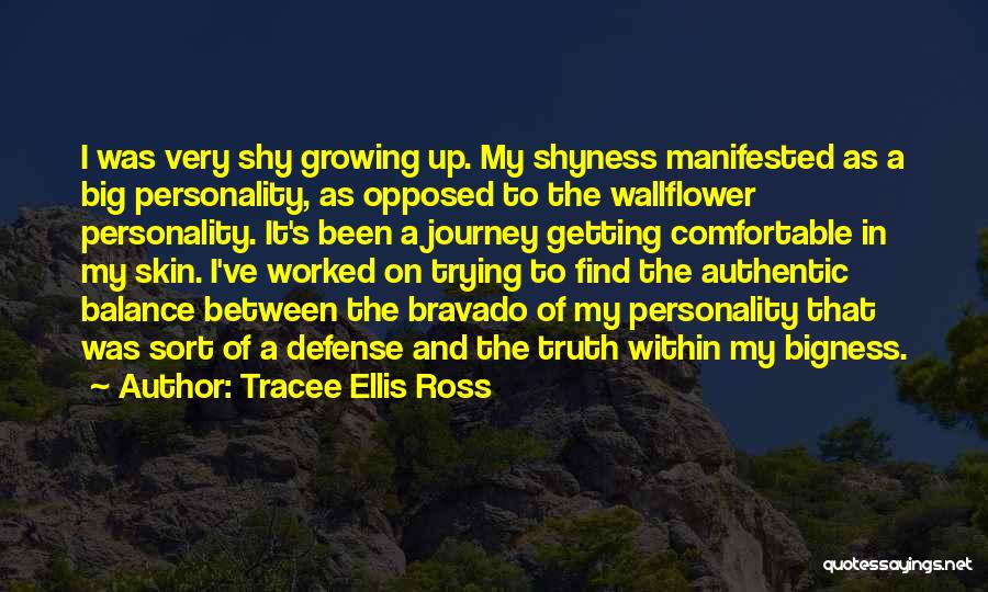 Bigness Quotes By Tracee Ellis Ross