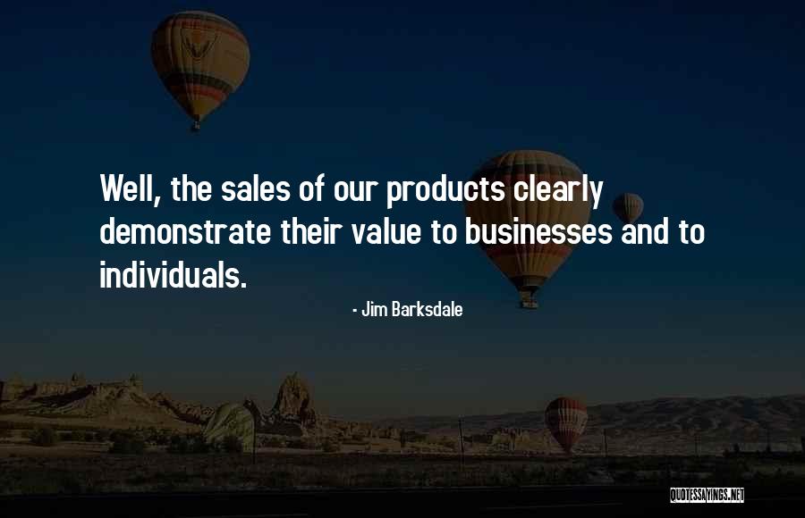 Bigolino Quotes By Jim Barksdale Bigolino Quotes By Jim Barksdale