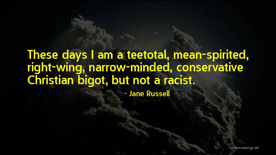 Bigot Quotes By Jane Russell Bigot Quotes By Jane Russell