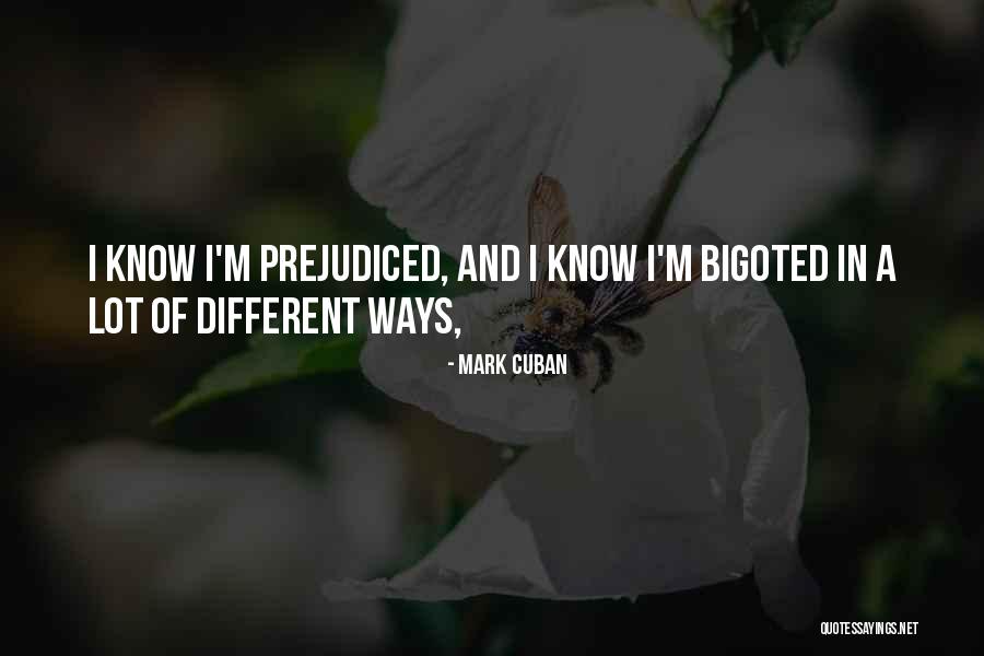 Bigoted Quotes By Mark Cuban Bigoted Quotes By Mark Cuban